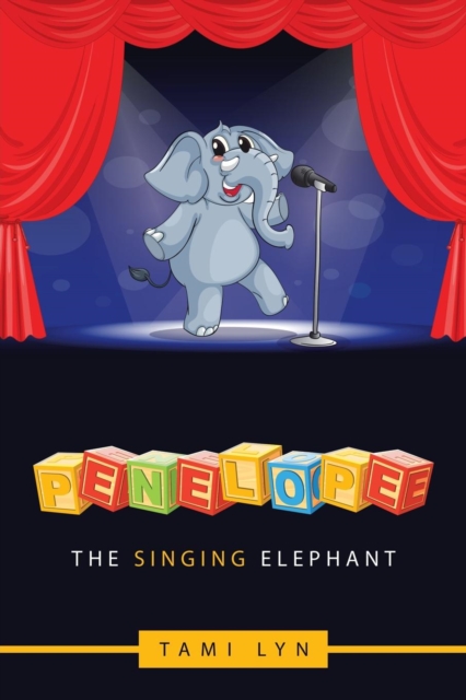 Penelope the Singing Elephant, Paperback / softback Book