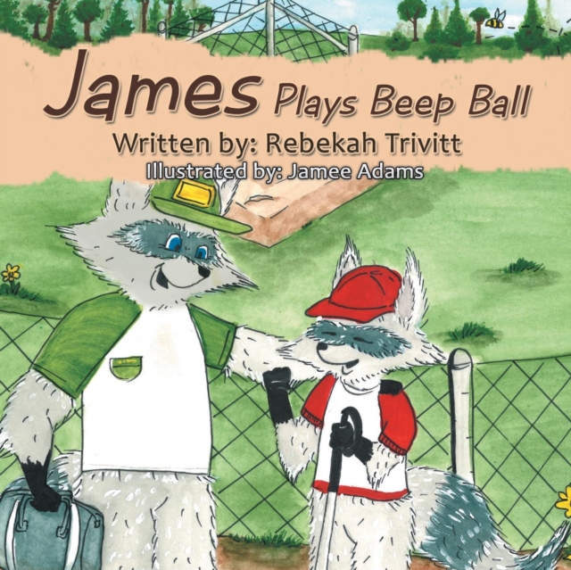 James Plays Beep Ball, Paperback / softback Book
