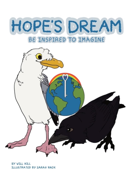Hope's Dream : Be Inspired to Imagine, Hardback Book