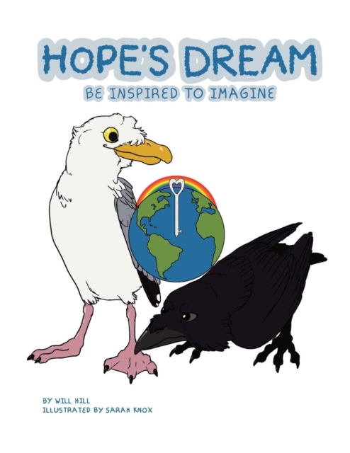 Hope's Dream : Be Inspired to Imagine, Paperback / softback Book