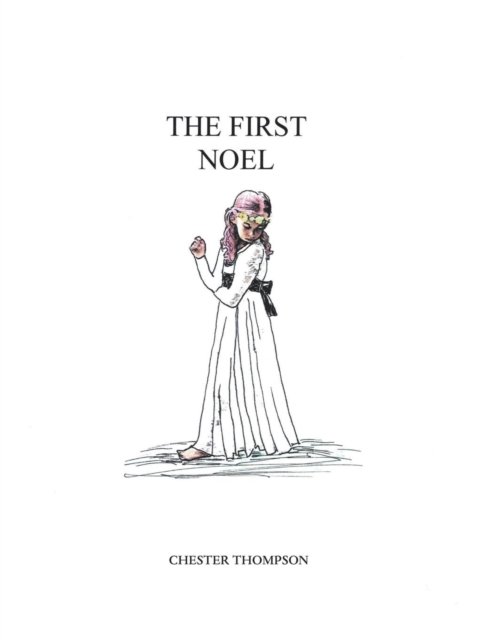 The First Noel, Paperback / softback Book