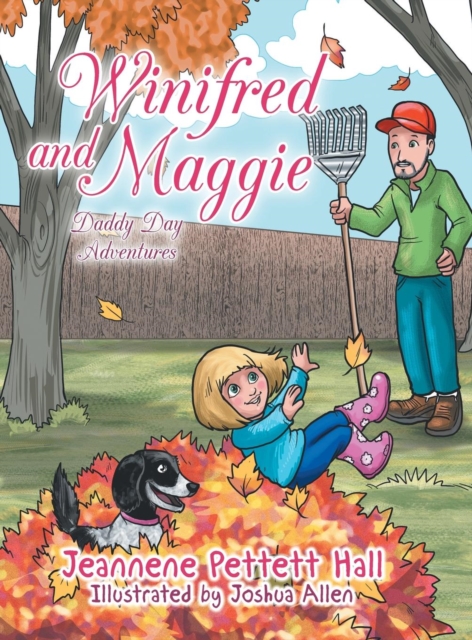 Winifred and Maggie : Daddy Day Adventures, Hardback Book