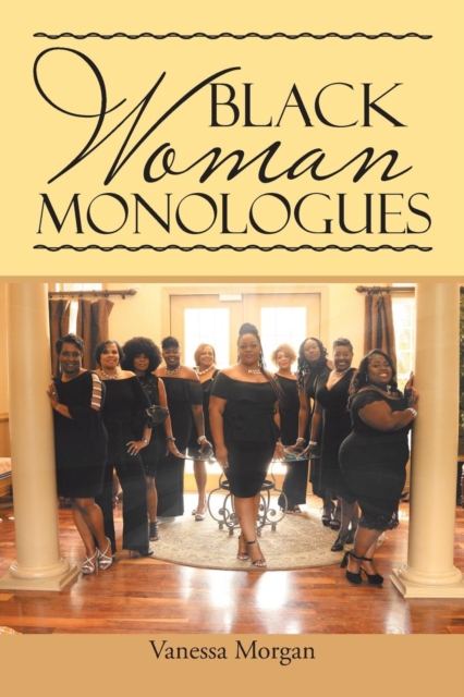 Black Woman Monologues, Paperback / softback Book