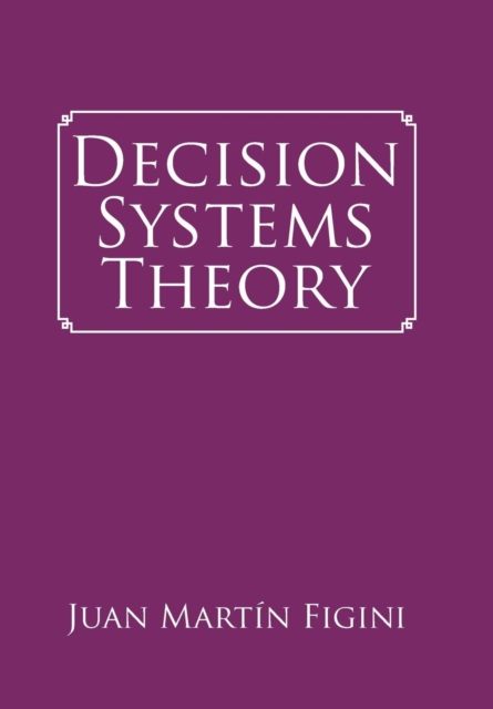 Decision Systems Theory, Hardback Book