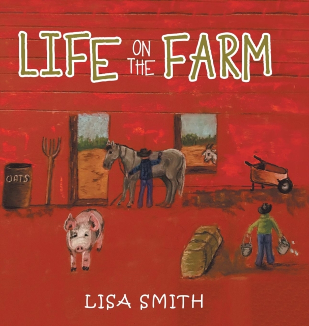 Life on the Farm, Hardback Book