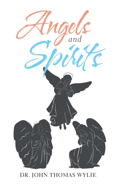 Angels and Spirits, Paperback / softback Book
