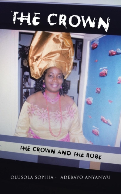 The Crown : The Crown and the Robe, Paperback / softback Book