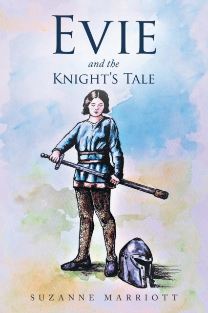 Evie and the Knight's Tale, Paperback / softback Book