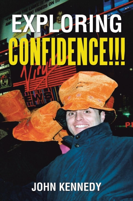 Exploring Confidence!!!, Paperback / softback Book