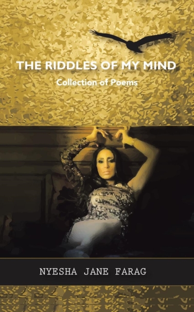 The Riddles of My Mind : Collection of Poems, Paperback / softback Book