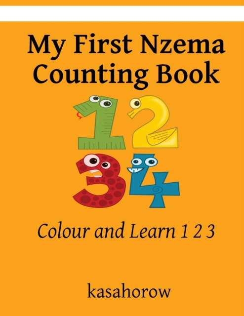 My First Nzema Counting Book : Colour and Learn, Paperback / softback Book