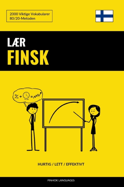 Lær Finsk - Hurtig / Lett / Effektivt : 2000 Viktige Vokabularer, Paperback / softback Book