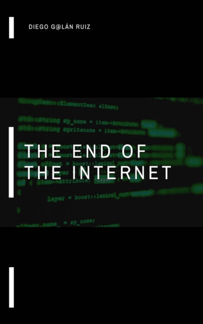 The End of the Internet., EPUB eBook
