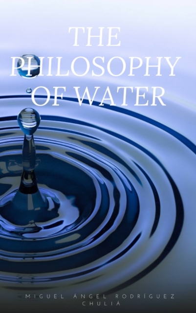 The Philosophy of Water, EPUB eBook