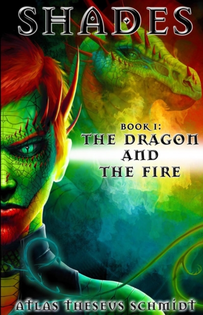 Shades : The Dragon and the Fire, Paperback / softback Book