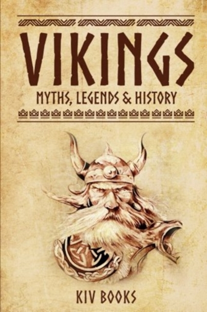 Vikings : Myths, Legends & History, Paperback / softback Book