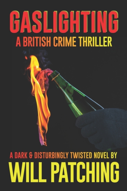 Gaslighting : A British Crime Thriller, Paperback / softback Book