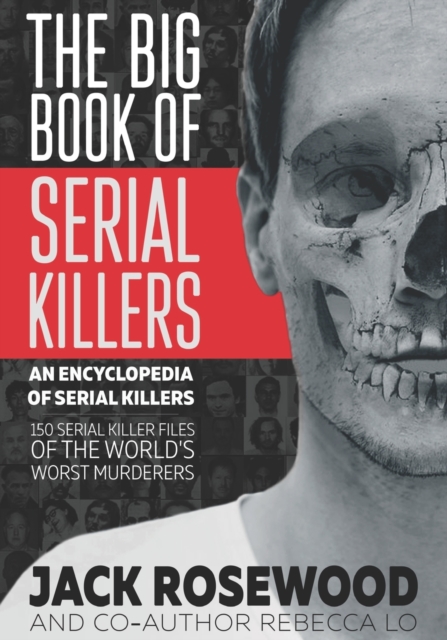 The Big Book of Serial Killers, Paperback / softback Book