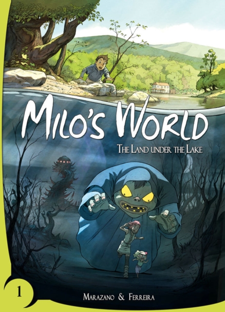 Milo's World Book 1 : The Land Under the Lake, Hardback Book