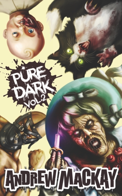 Pure Dark Vol 2 : The Ultimate Horror Endurance Sequel, Paperback / softback Book