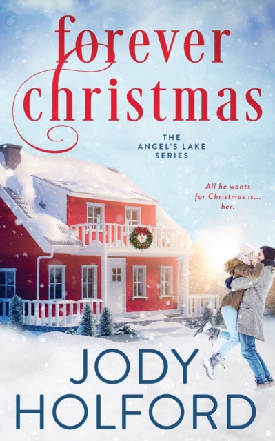 Forever Christmas : A Holiday Friends-to-Lovers Romance, Paperback / softback Book