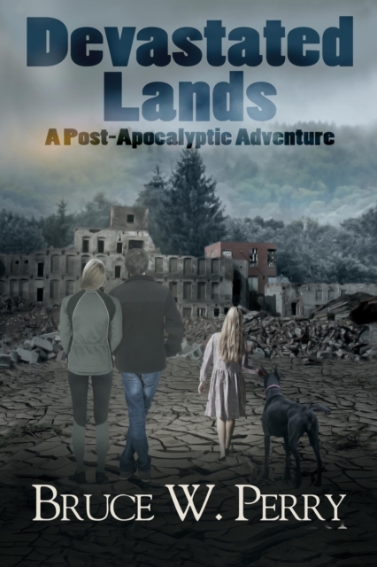 Devastated Lands : A Post-Apocalyptic Adventure, Paperback / softback Book