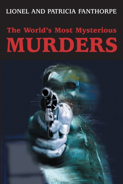 The World's Most Mysterious Murders, Paperback / softback Book