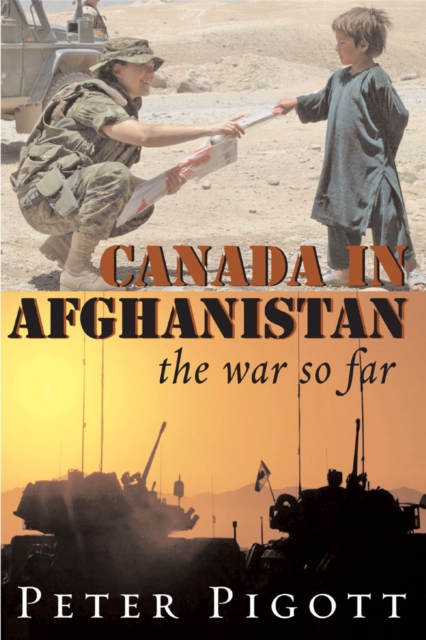 Canada in Afghanistan : The War So Far, PDF eBook