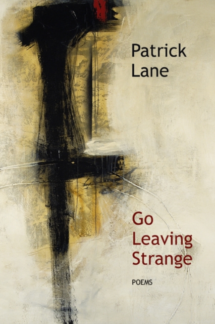 Go Leaving Strange : Poems, Paperback / softback Book