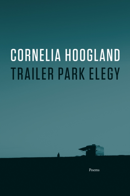 Trailer Park Elegy, EPUB eBook