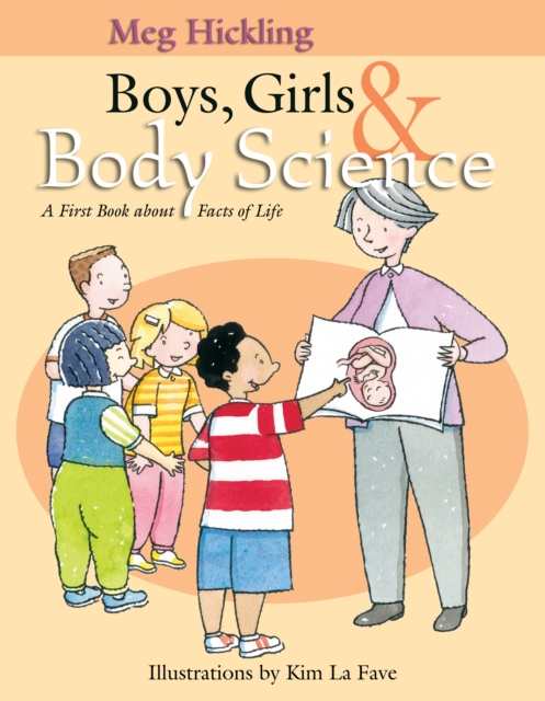 Boys, Girls & Body Science : A First Book About Facts of Life, EPUB eBook