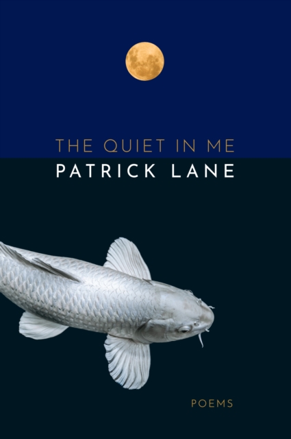 The Quiet in Me : Poems, Paperback / softback Book