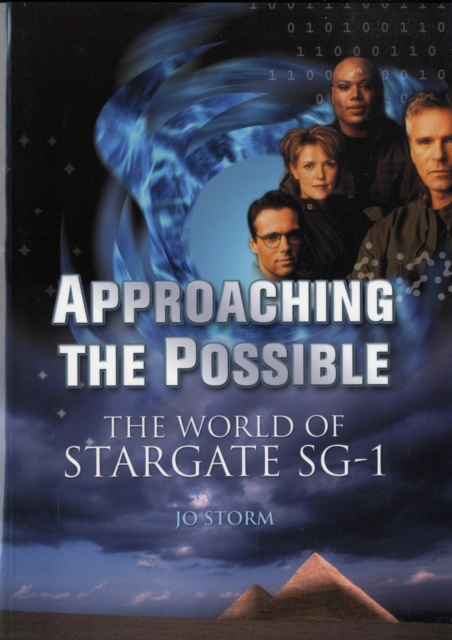 Approaching The Possible : The World of Stargate SG-1, Paperback / softback Book
