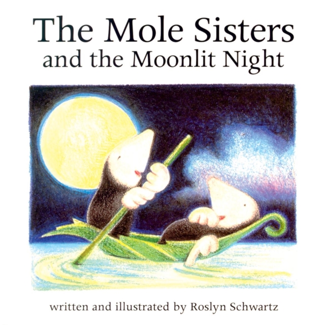The Mole Sisters and Moonlit Night, Paperback / softback Book