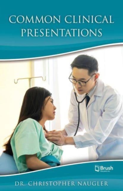 Common Clinical Presentations, Paperback / softback Book