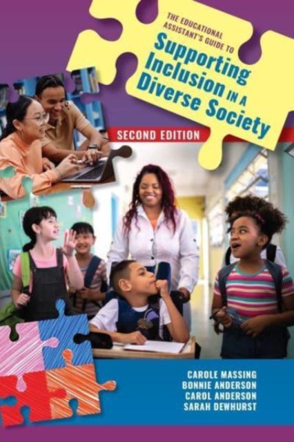 The Educational Assistant's Guide to Supporting Inclusion in a Diverse Society, Paperback / softback Book