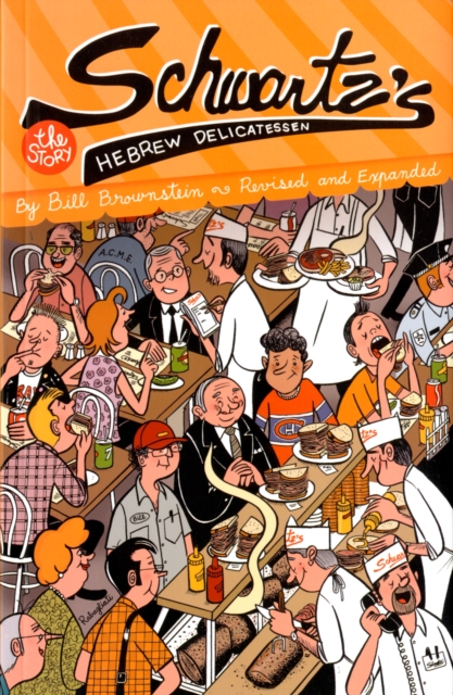 Schwartz's Hebrew Delicatessen : The Story, Paperback / softback Book