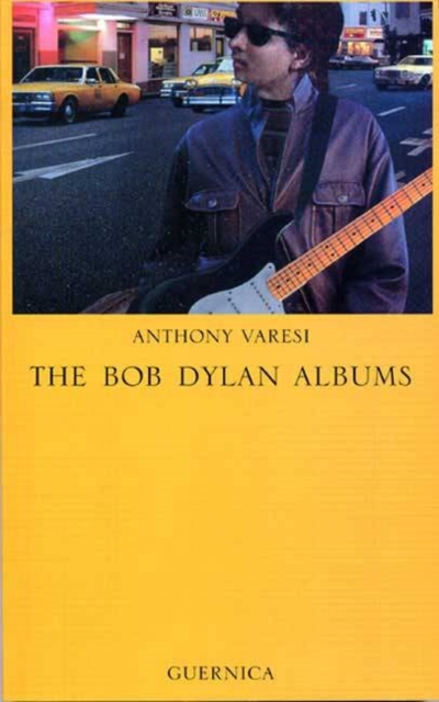 The Bob Dylan Albums, Paperback / softback Book