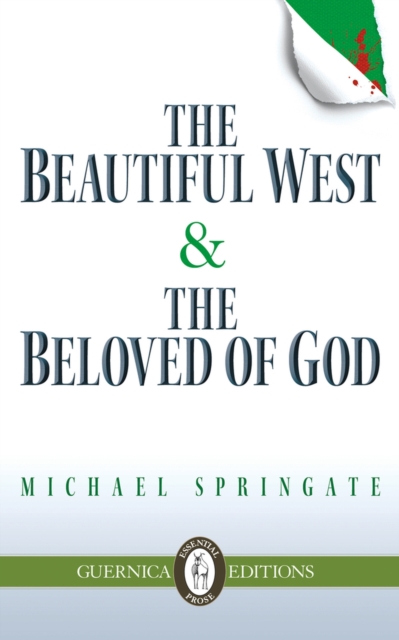 The Beautiful West and The Beloved of God, Paperback / softback Book