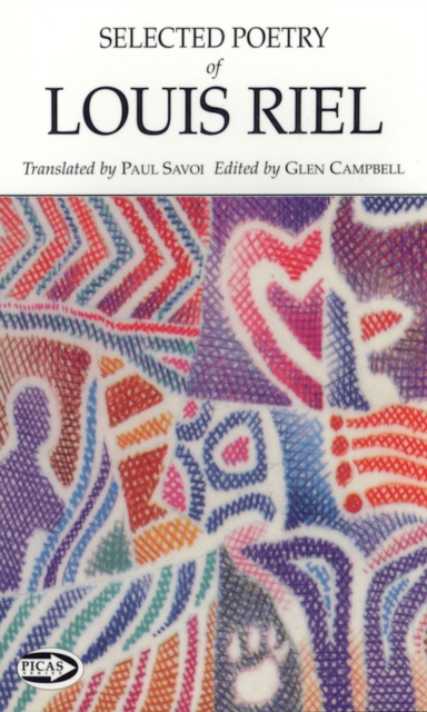 Selected Poetry of Louis Riel, Paperback / softback Book