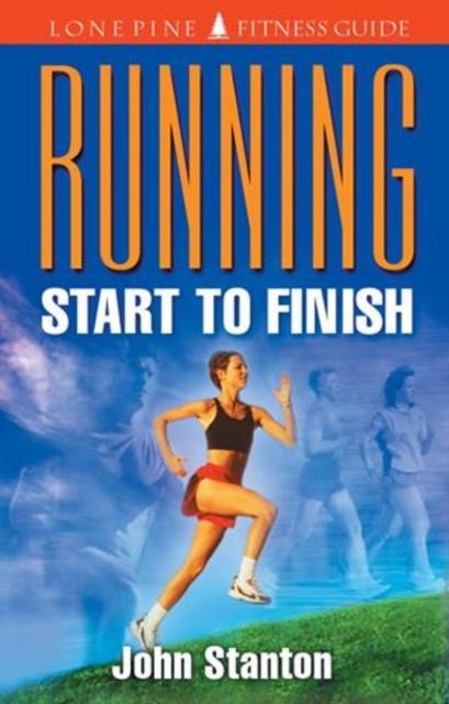 Running Start to Finish, Paperback / softback Book
