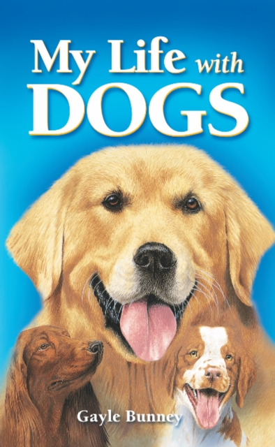 My Life With Dogs, Paperback / softback Book