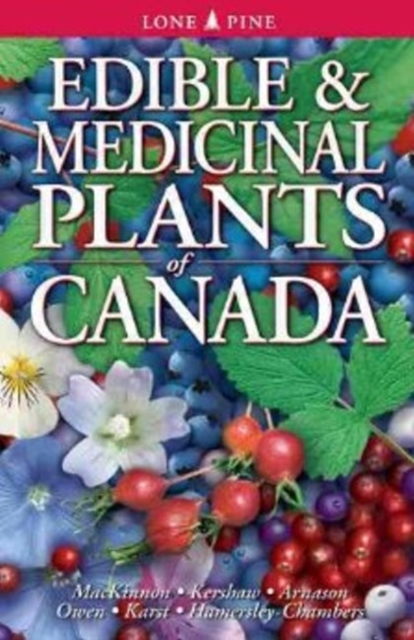 Edible and Medicinal Plants of Canada, Paperback Book
