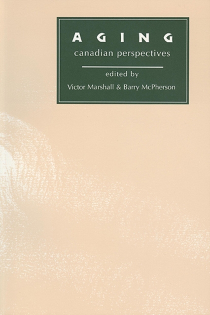 Aging : Canadian Perspectives, Paperback / softback Book
