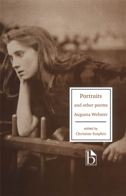 Augusta Webster : Portraits and Other Poems, Paperback / softback Book