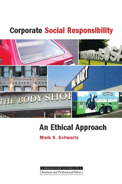 Corporate Social Responsibility : An Ethical Approach, Paperback / softback Book