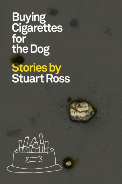 Buying Cigarettes for the Dog, Paperback / softback Book