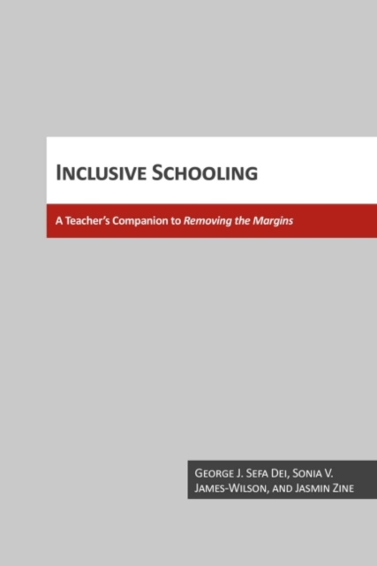 Inclusive Schooling : A Teacher's Companion to Removing the Margins, Paperback / softback Book
