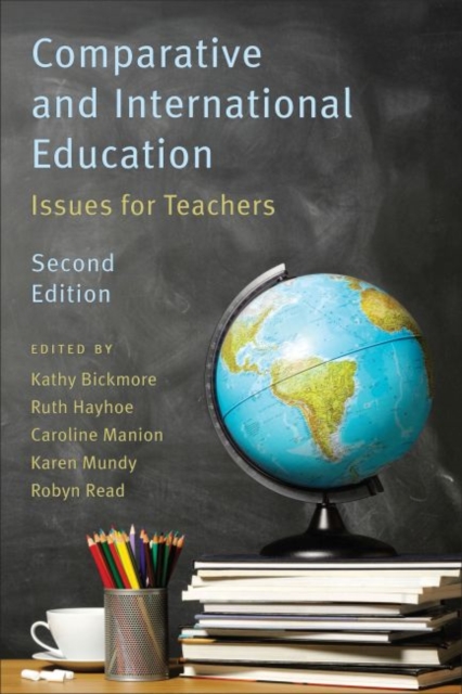 Comparative and International Education : Issues for Teachers, Paperback / softback Book
