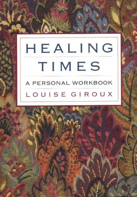 Healing Times : A Personal Workbook, Paperback / softback Book